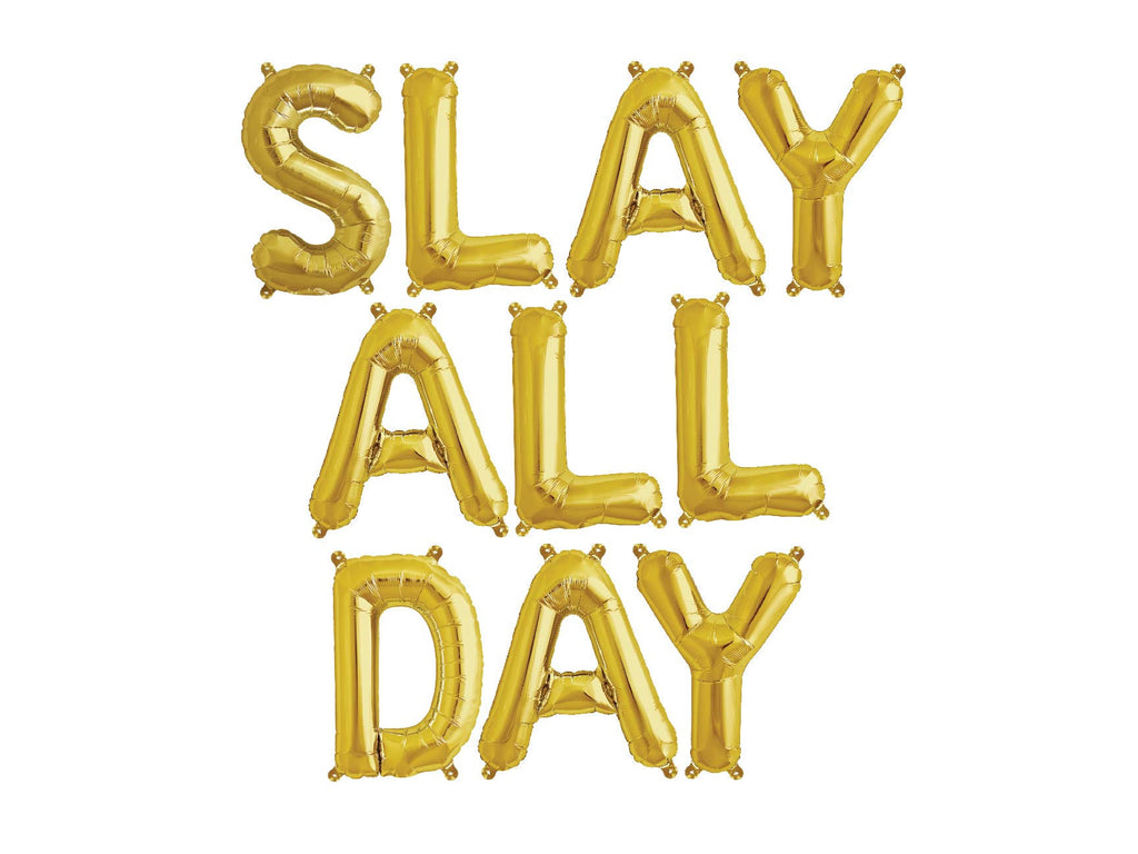 Slay All Day