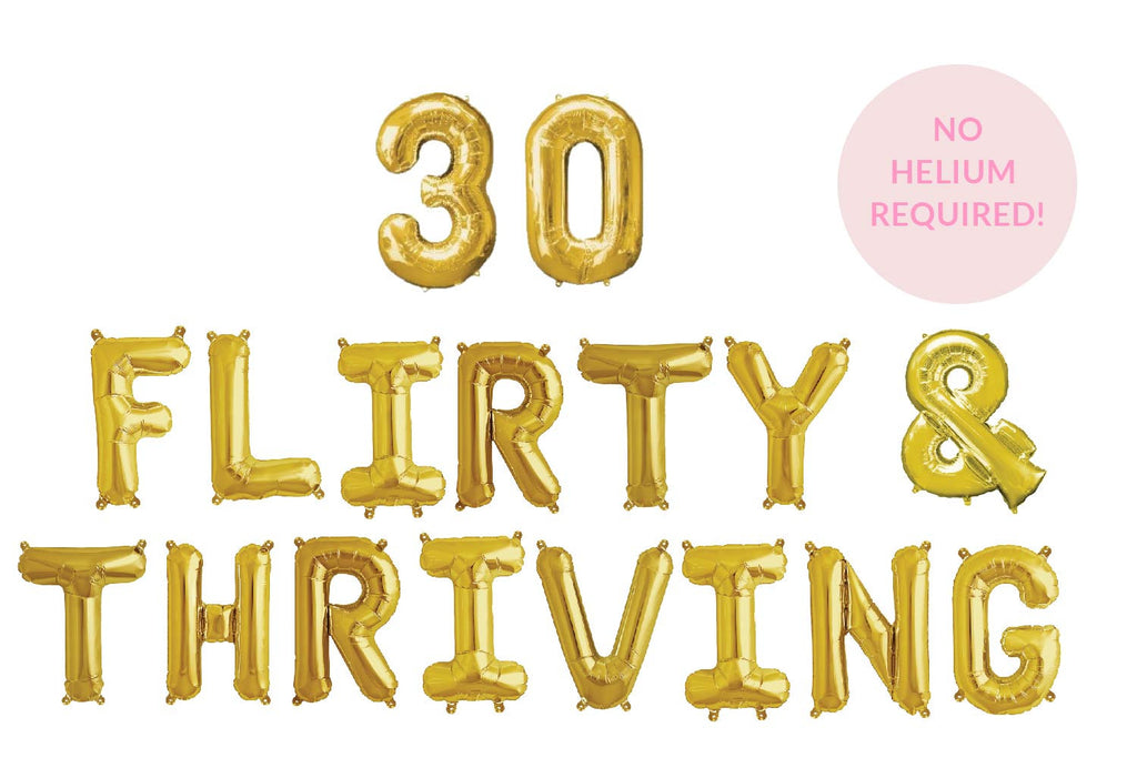 30 Flirty & Thriving